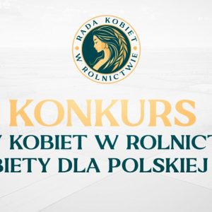 Baner konkursu Rady Kobiet w Rolnictwie "Kobiety Dla Polskiej Wsi"