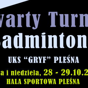 Na zdjęciu widnieje napis: Otwarty Turniej Badmintona, data i miejsce wydarzenia oraz nazwa organizotora
