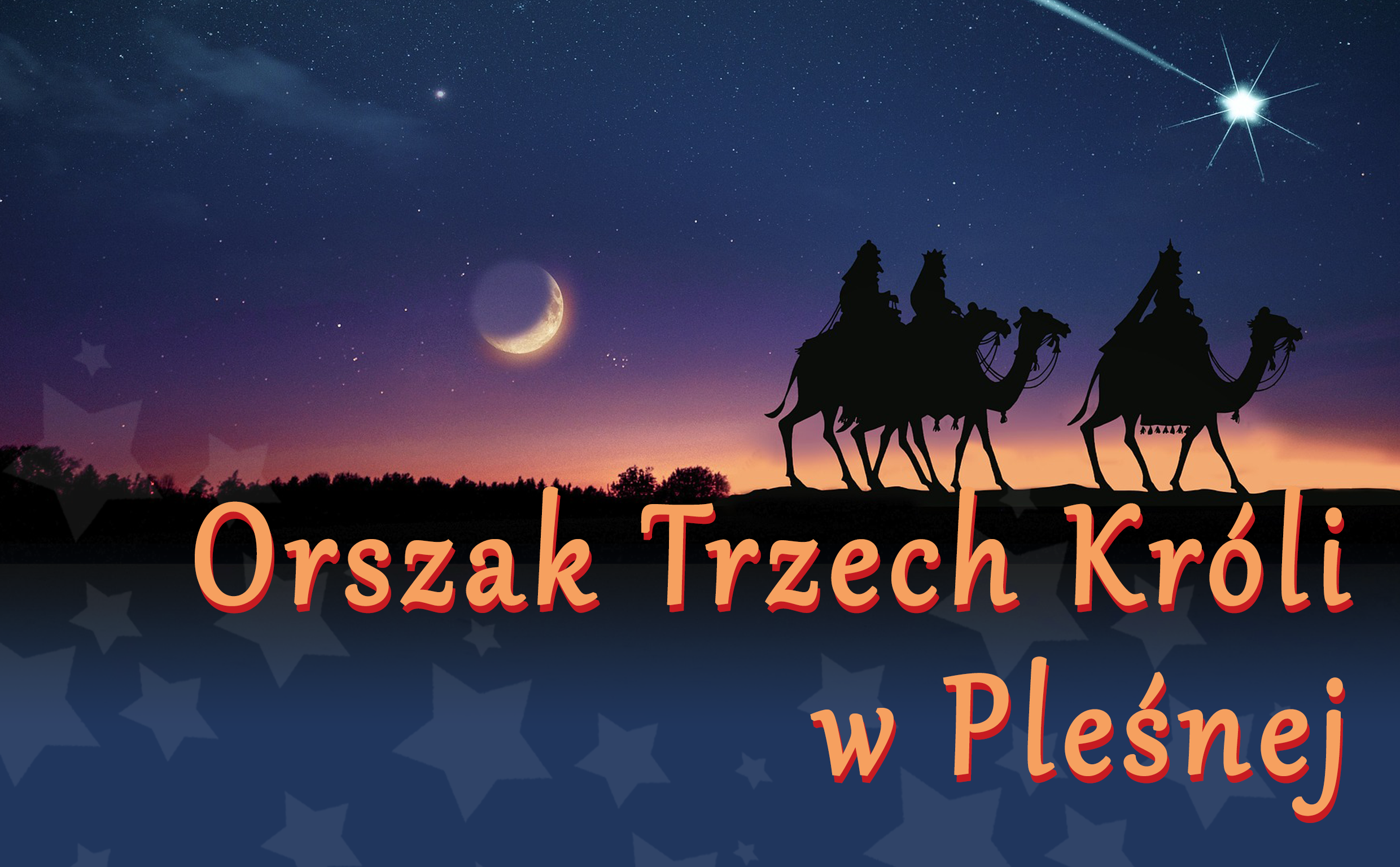 Trzech monarchów na wielbłądach podróżuje nocą
