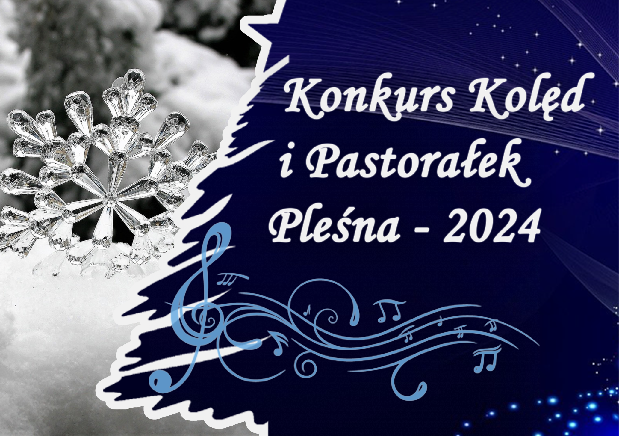 Tekst Konkurs Kolęd i Pastorałek Pleśna 2024 na niebieskim tle, Po lewej zdjęcie z płatkiem śniegu.
