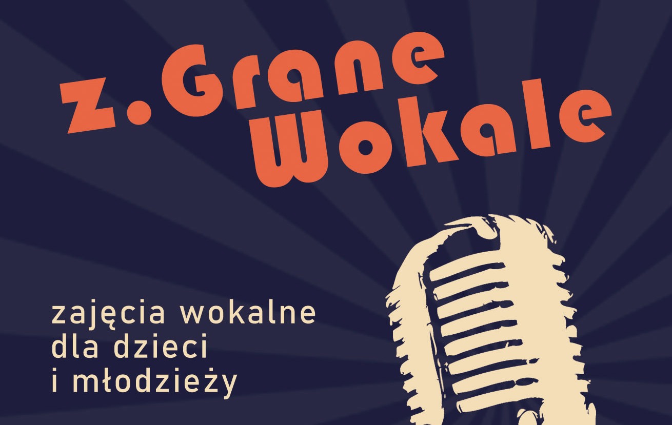 Na zdjęciu tekst "z.Grane Wokale". W tle rysunek przedstawiający mikrofon.