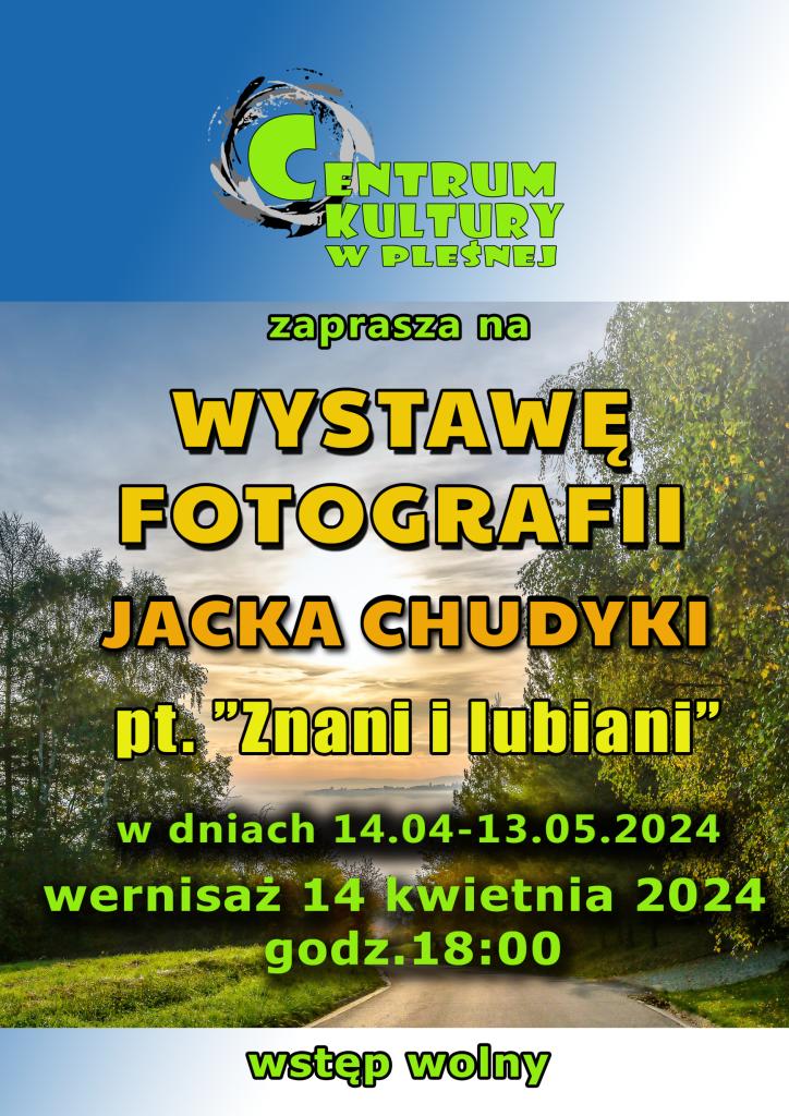Na zdjęciu tekst zaproszenia na wernisaż prac fotograficznych. Tłem do tekstu jest zdjęcie drogi z lasem po prawej stronie i łąką po lewej.