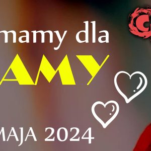 Napis "To mamy dla Mamy, 25 maja 2024. W prawym górnym rogu logo Centrum Kultury w Pleśnej