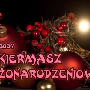 Napis "IV Kiermasz Bożonarodzeniowy". W tle czerwone bombki oraz inne dekoracje świąteczne.