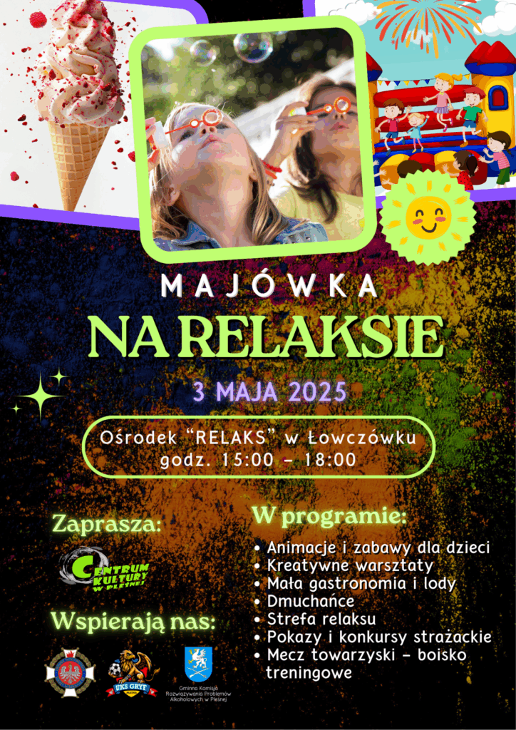 Plakat informujący o majówce rodzinnej na terenie Ośrodka "Relaks". Szczegóły w artykule.