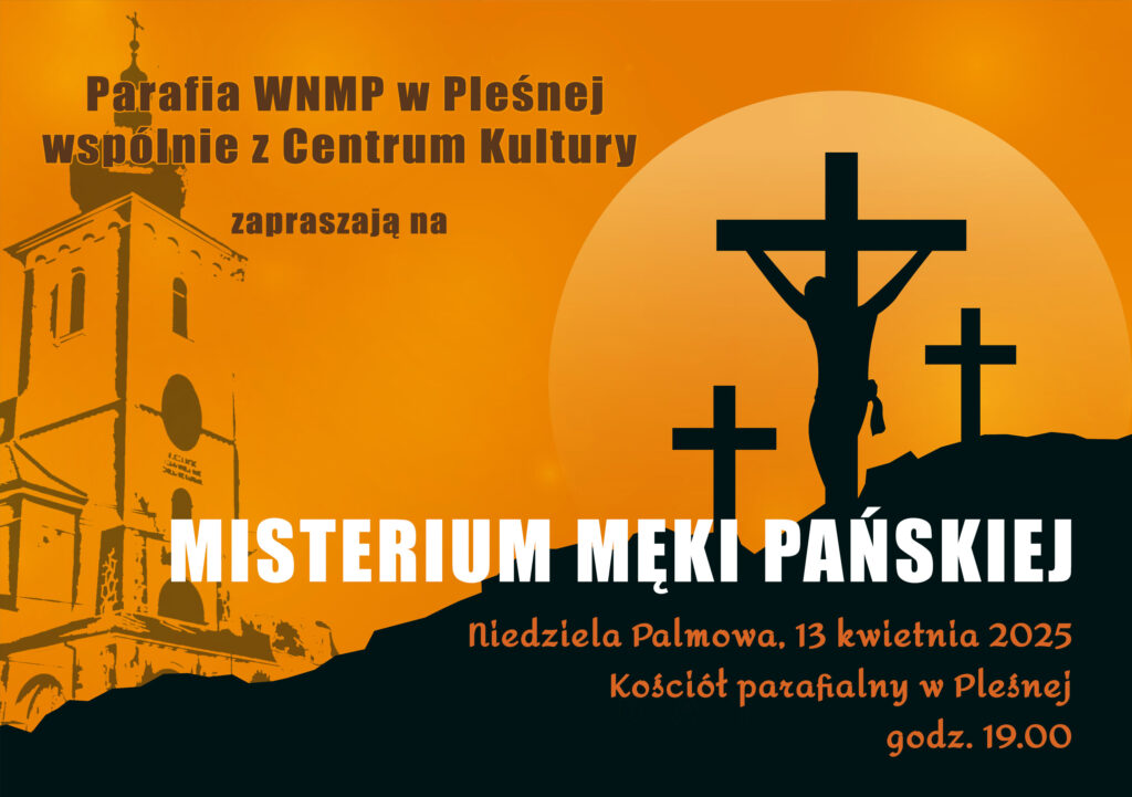 Napis "Misterium Męki Pańskiej" na czarnym i żółtym tle przedstawiającym wzgórza i trzy krzyże.