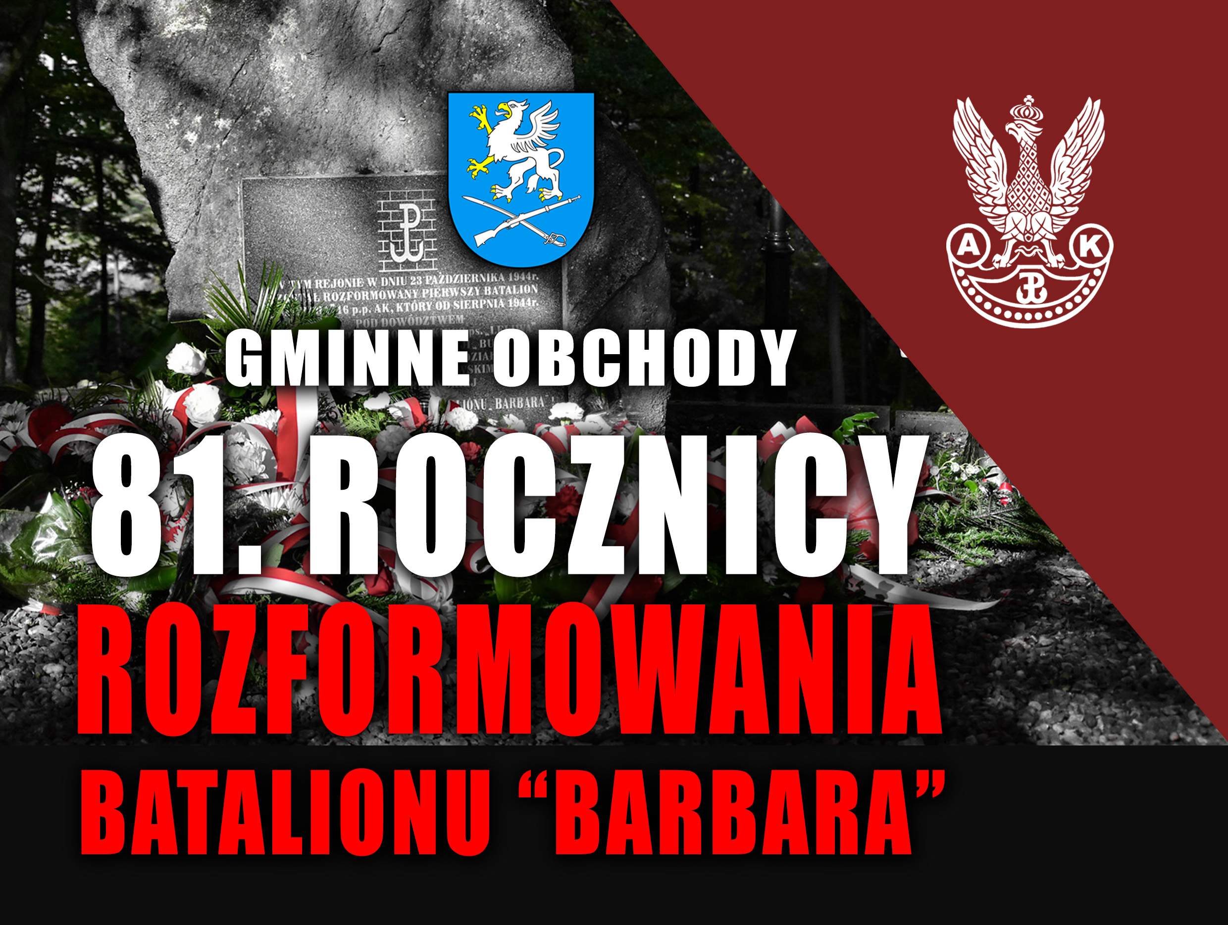 Baner Gminnych Obchodów Rozformowania Batalionu AK "Barbara". Więcej w artykule.