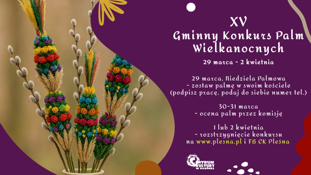 Plakat XV Gminnego Konkursu Palm Wielkanocnych. Więcej w artykule.