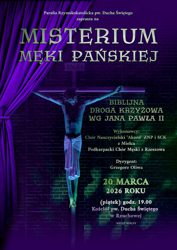 Plakat Misterium Męki Pańskiej. Szczegóły w artykule.