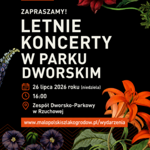 Plakat wydarzenia pod nazwą "Letnie Koncerty w Parku Dworskim". Szczegóły w artykule.