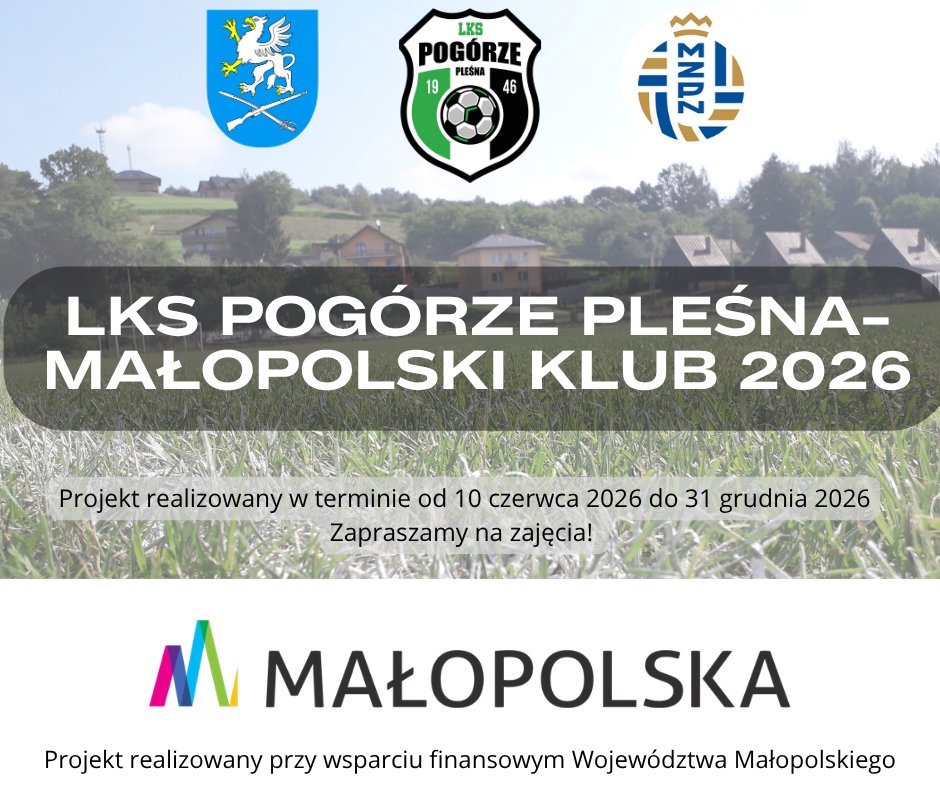Grafika informacyjna, u góry herb Gminy Pleśna i LKS Pogórze Pleśna, w tle łąka i domy na wzniesieniu
