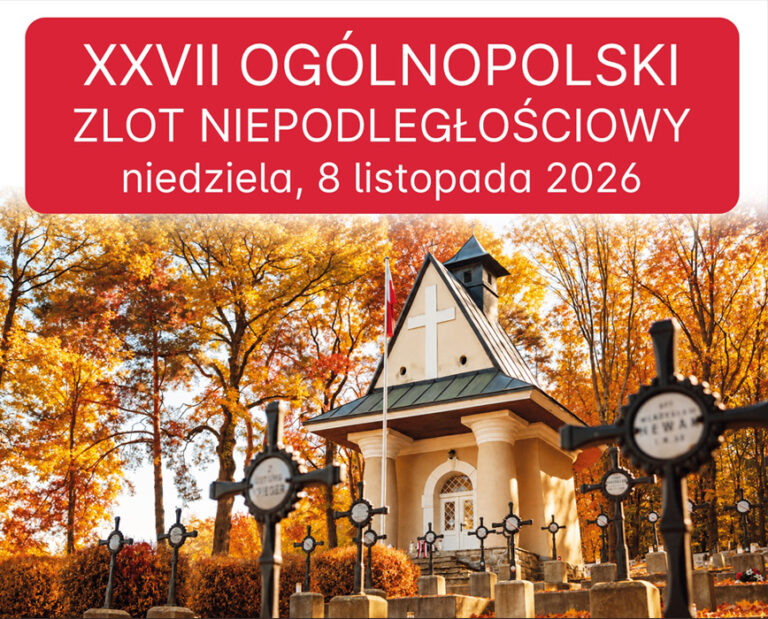 Baner XXVII Zlotu Niepodległościowego w Łowczówku. Szczegóły w artykule.